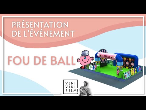 Évènement Monsieur Madame - Présentation FOU DE BALL